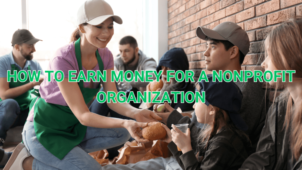 how to earn money for a nonprofit organization